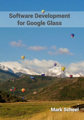 Software Development for Google Glass